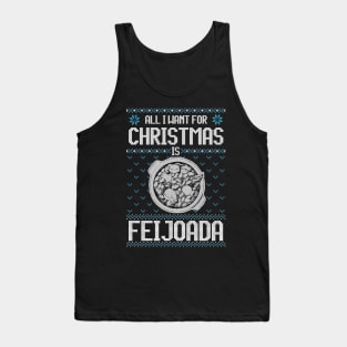 All I Want For Christmas Is Feijoada - Ugly Xmas Sweater For Feijoada Lover Tank Top